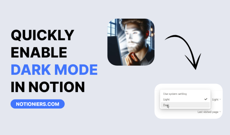 How to Easily Enable Dark Mode in Notion [2024]