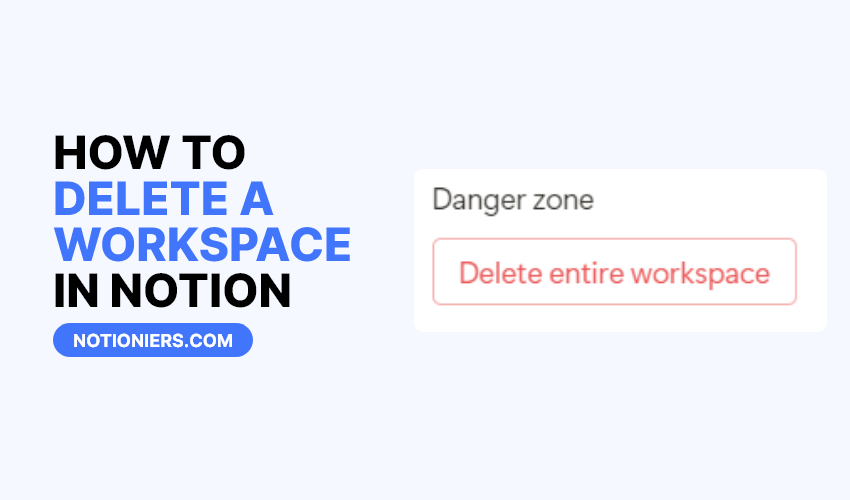 Easily Delete a Workspace in Notion [2024]