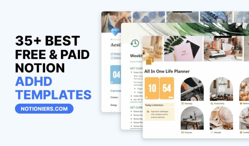 35+ Best Free & Paid Notion ADHD Templates [2024]